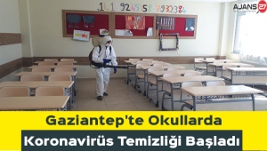 Gaziantep'te Okullarda Koronavirüs Temizliği Başladı