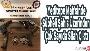 Gaziantep'te Şüpheli Şahıs Üzerinden Çok Sayıda Silah Çıktı