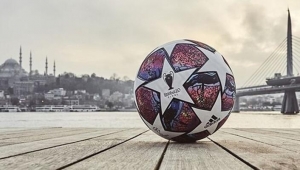 İstanbul'daki Şampiyonlar Ligi Finalinin Tarihi Belli Oldu