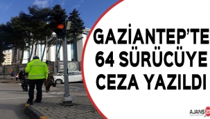 Gaziantep'te yayalara yol vermeyen 64 sürücüye ceza yazıldı