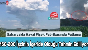 Sakarya’da Havai Fişek Fabrikasında Patlama