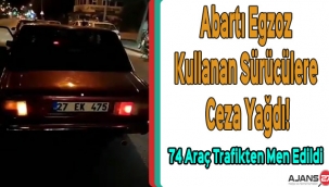 Abartı Egzoz Kullanan Sürücülere Ceza Yağdı!
