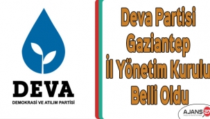 Deva Partisi Gaziantep İl Yönetim kurulu belli oldu