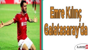 Emre Kılınç Galatasaray'da