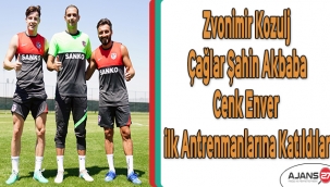 Gaziantep FK'da Zvonimir Kozulj, Çağlar Şahin Akbaba ve Cenk Enver ilk antrenmanlarına katıldılar