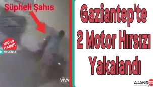 Gaziantep'te 2 motor hırsızı yakalandı