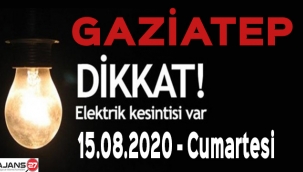 Gaziantep'te Elektrik Kesintisi - 15.08.2020 - Cumartesi