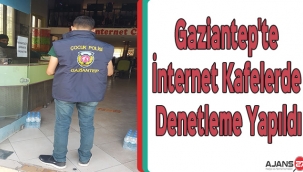 Gaziantep'te İnternet Kafelerde Denetleme Yapıldı
