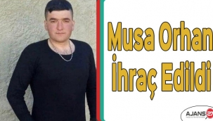 İçişleri Bakanlığı açıkladı! Musa Orhan ihraç edildi
