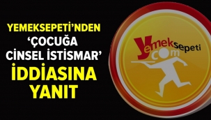 Yemeksepeti'nden 'çocuğa cinsel istismar' iddiasına yanıt!