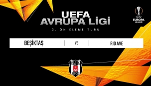 Beşiktaş'ın UEFA Avrupa Ligi 3. Ön Eleme Turu'ndaki rakibi belli oldu 