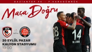Gaziantep FK, Süper Lig'in 2. haftasında Fatih Karagümrük'ü konuk edecek
