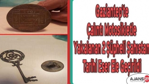Gaziantep'te Çalıntı Motosikletle yakalanan 2 şüpheli şahıstan tarihi eser ele geçirildi