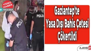 Gaziantep'te yasa dışı bahis çetesi çökertildi