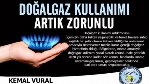 İslahiye'de Doğalgaz kullanımı artık zorunlu