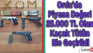 Ordu'da piyasa değeri 25.000 TL olan kaçak tütün ele geçirildi