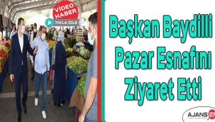Başkan Baydilli pazar esnafını ziyaret etti