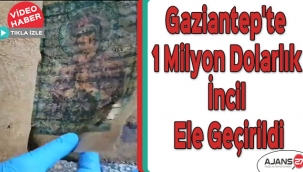 Gaziantep'te 1 Milyon dolarlık İncil ele geçirildi