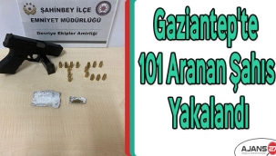 Gaziantep'te 101 aranan şahıs yakalandı
