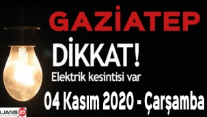 Gaziantep'te Elektrik Kesintisi - 04 Kasım 2020 - Çarşamba