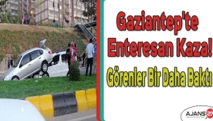 Gaziantep'te enteresan kaza! Görenler bir daha baktı