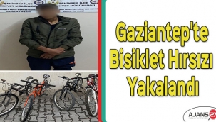 Gaziantep'te bisiklet hırsızı yakalandı