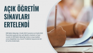 Açıköğretim sınavları ertelendi