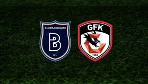 Gaziantep FK - Başakşehir karşılaşmasının saati değişti