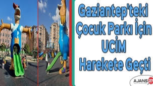 Gaziantep'teki çocuk parkı için UCİM harekete geçti