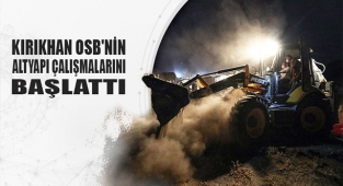 Kırıkhan OSB için altyapı çalışmaları başladı
