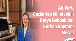 AK Parti Gaziantep Milletvekili Bakbak'tan Kurban Bayramı mesajı