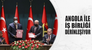 ANGOLA İLE İŞ BİRLİĞİ DERİNLEŞİYOR