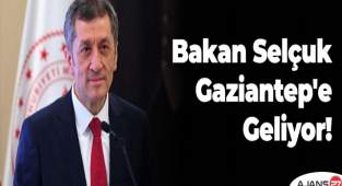 Bakan Selçuk, Gaziantep'e geliyor!