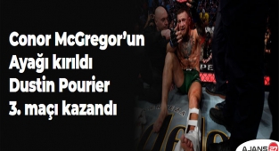 Conor McGregor’un ayağı kırıldı, Dustin Pourier 3. maçı kazandı