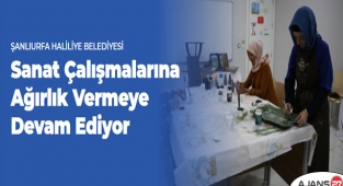 Haliliye Belediyesi sanat çalışmalarına ağırlık vermeye devam ediyor