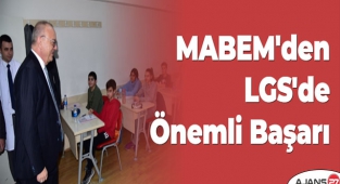 MABEM'den LGS'de Önemli Başarı