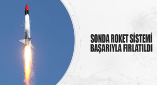 Sonda roket sistemi başarıyla fırlatıldı