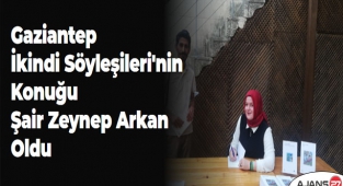 Gaziantep İkindi Söyleşileri'nin Konuğu Şair Zeynep Arkan Oldu