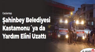 Şahinbey, Kastamonu´ya da Yardım Elini Uzattı