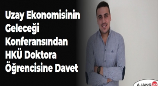 Uzay Ekonomisinin Geleceği Konferansından HKÜ Doktora Öğrencisine Davet