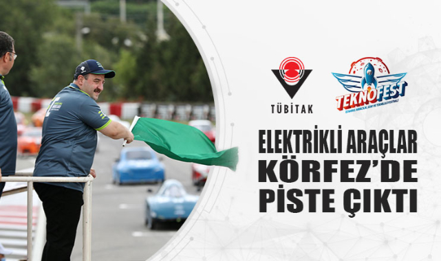 ELEKTRİKLİ ARAÇLAR KÖRFEZ'DE PİSTE ÇIKTI