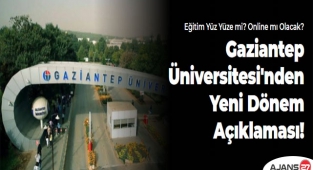 Gaziantep Üniversitesi'nden Yeni Dönem Açıklaması! 