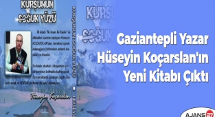 Gaziantepli Yazar Hüseyin Koçarslan'ın Yeni Kitabı Çıktı