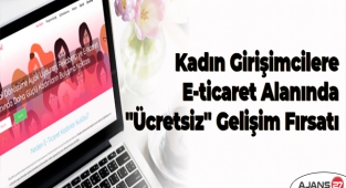 Kadın girişimcilere e-ticaret alanında 