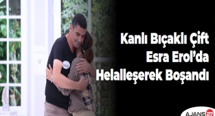 Kanlı bıçaklı çift Esra Erol’da helalleşerek boşandı