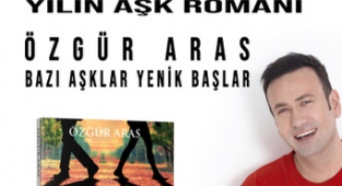 Özgür Aras’ın yeni kitabı “Bazı Aşklar Yenik Başlar” İnkılâp Kitabevi’nden çıktı…