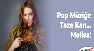 Pop müziğe taze kan... Melisa!
