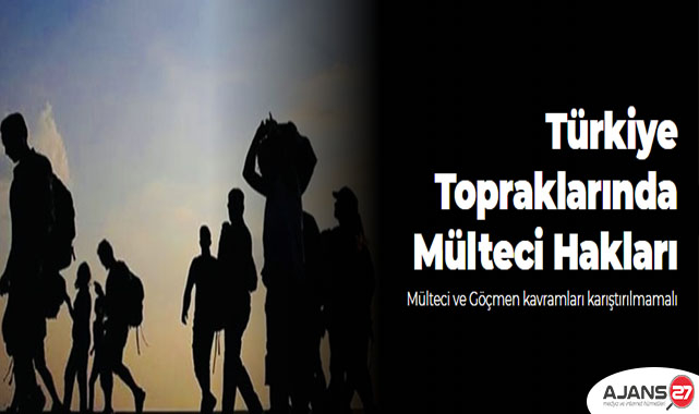 Türkiye Topraklarında Mülteci Hakları