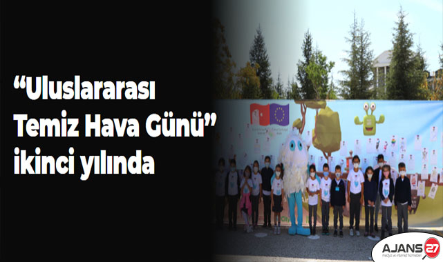 “Uluslararası Temiz Hava Günü”, ikinci yılında